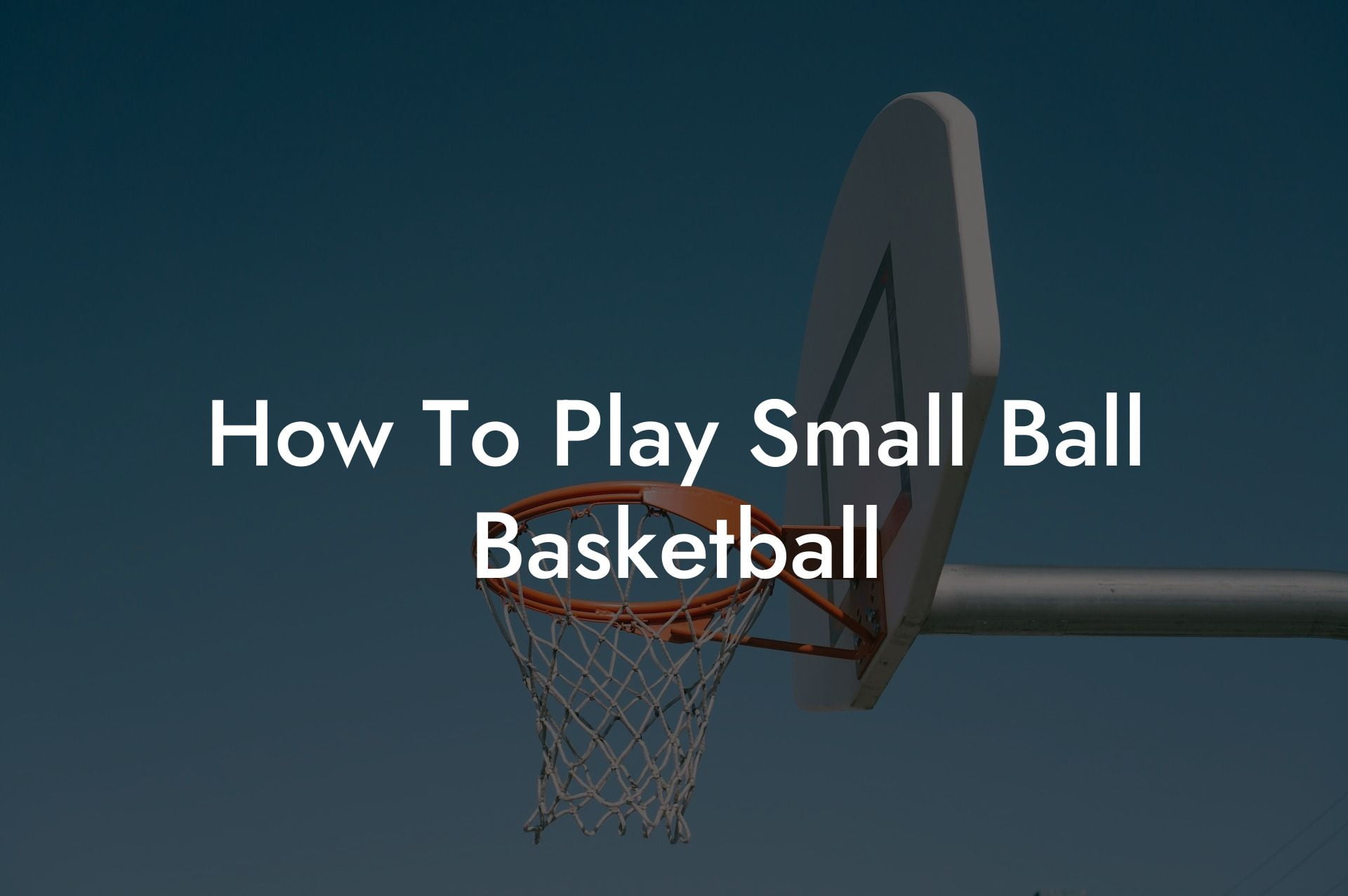 How To Play Small Ball Basketball - Triple Threat Tactics | Everything ...