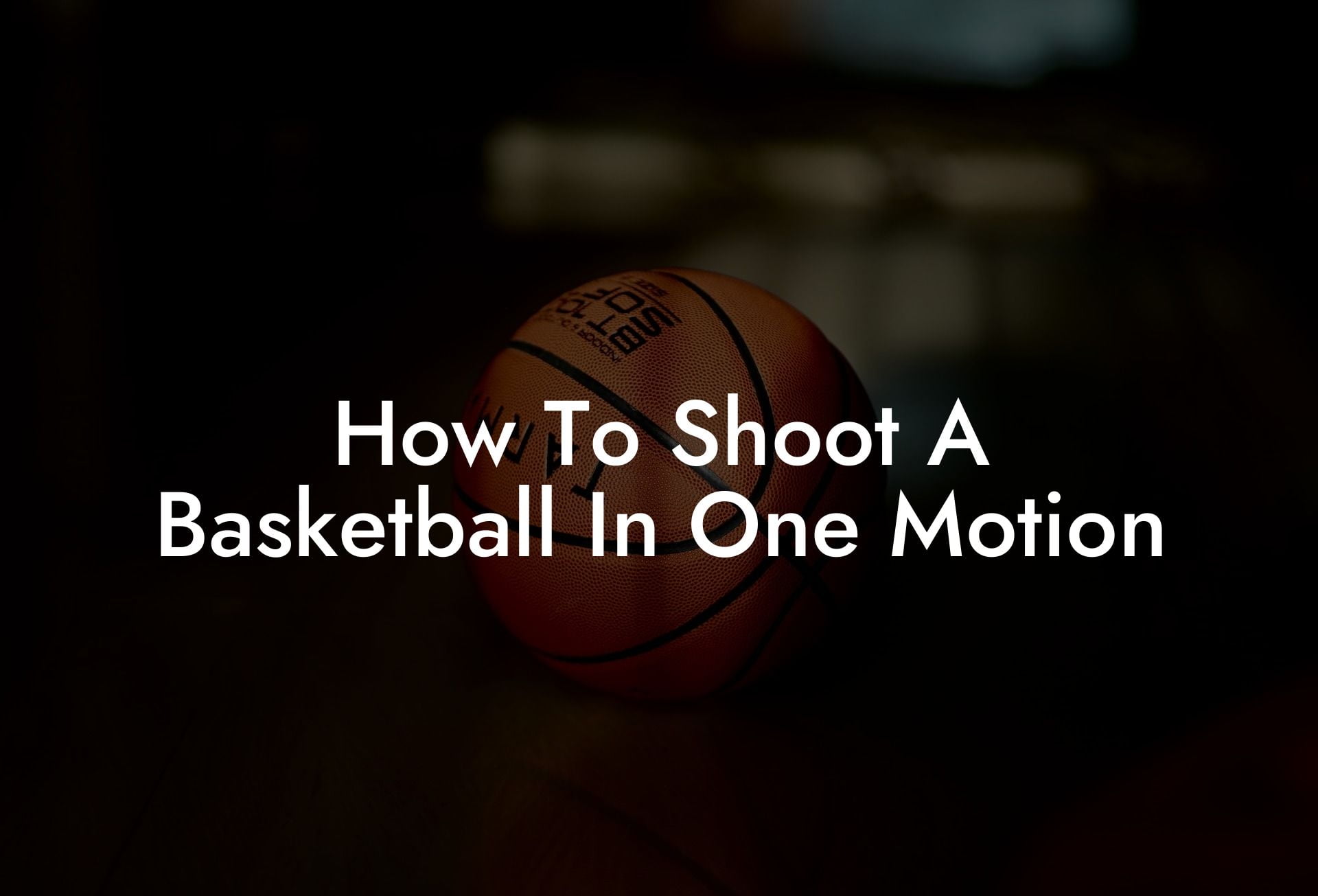 How To Shoot A Basketball In One Motion - Triple Threat Tactics ...